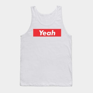 Yeah Tank Top